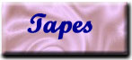TAPES