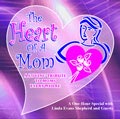Back to A Heart of a Mom mother's day special radio program